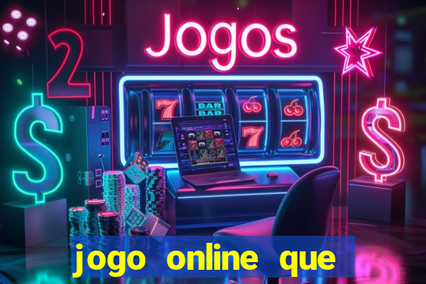 jogo online que ganha dinheiro sem precisar depositar