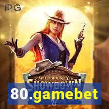 80.gamebet