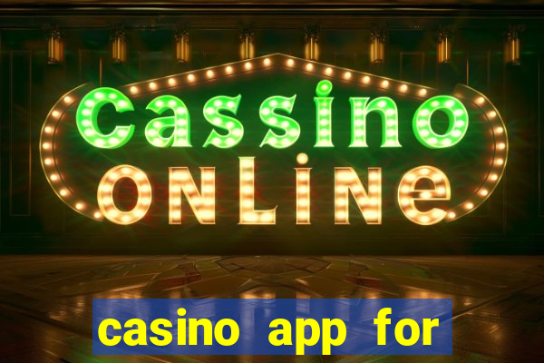 casino app for real money