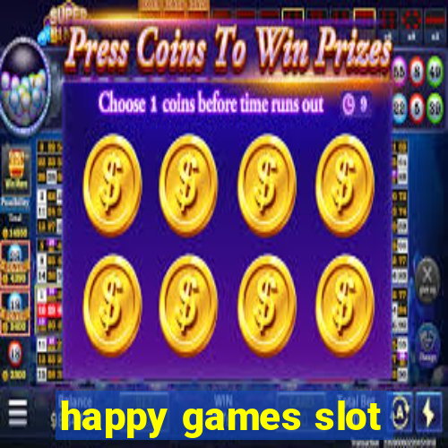 happy games slot