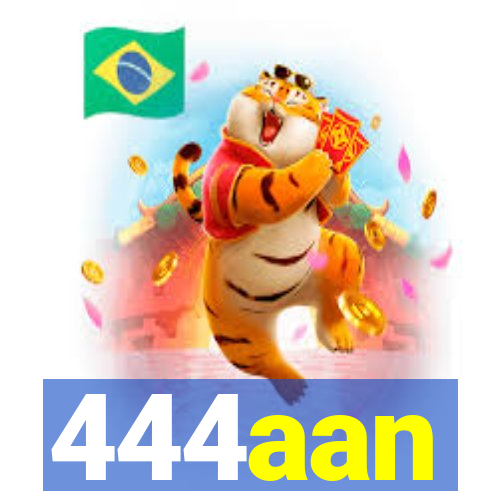 444aan