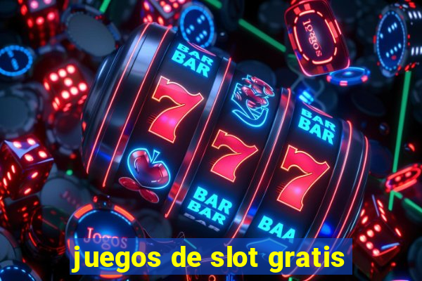 juegos de slot gratis