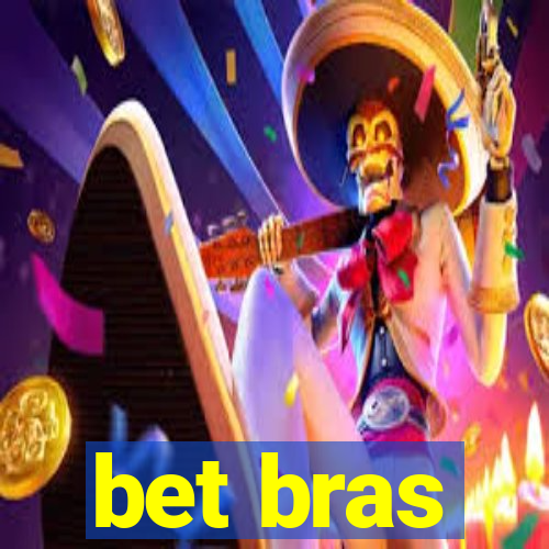 bet bras