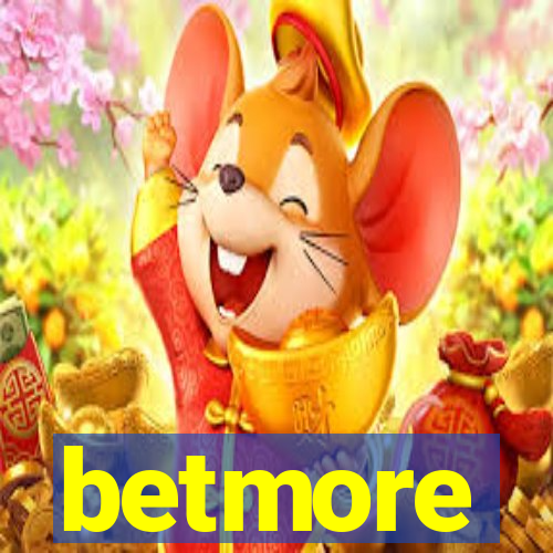 betmore