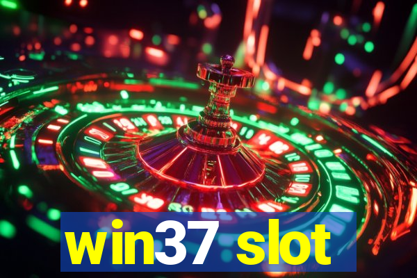 win37 slot