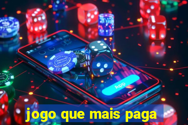 jogo que mais paga