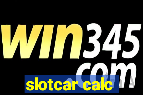 slotcar calc