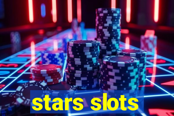 stars slots