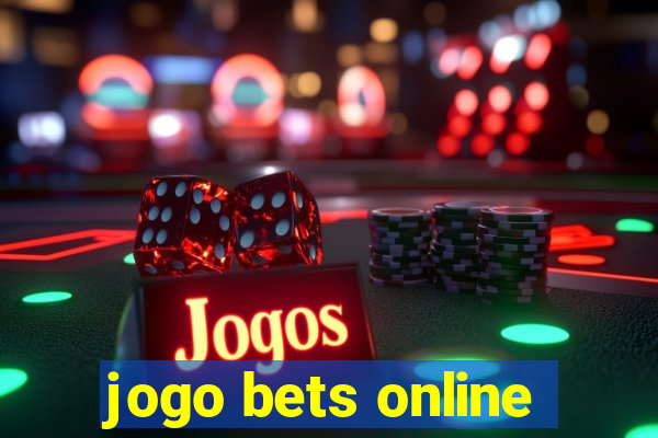 jogo bets online