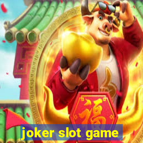 joker slot game