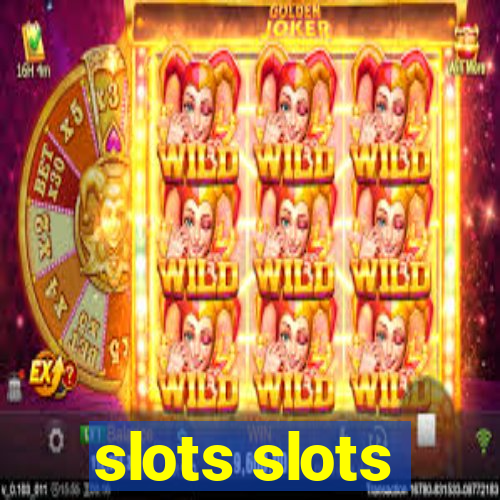 slots slots