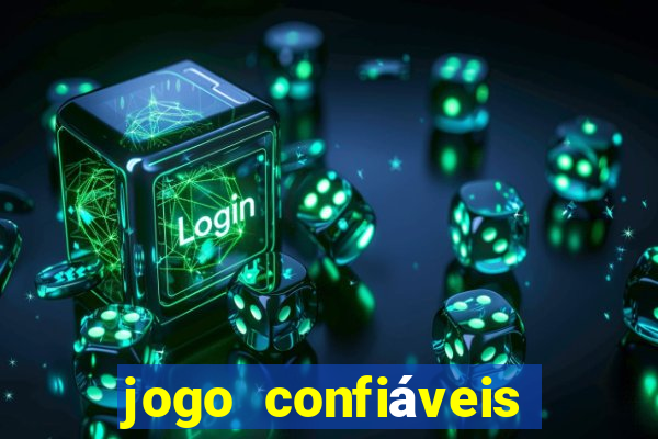 jogo confiáveis que ganha dinheiro