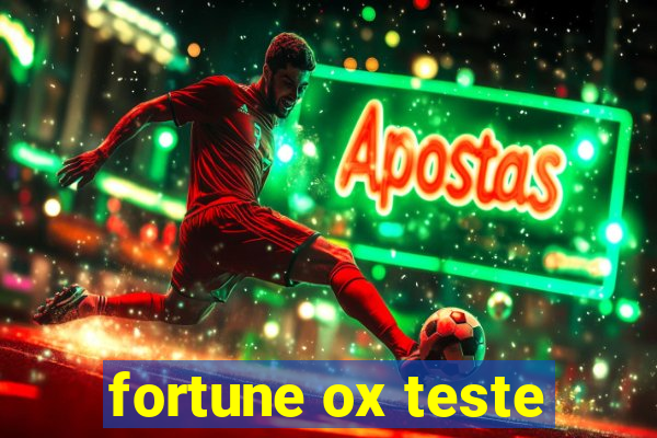 fortune ox teste