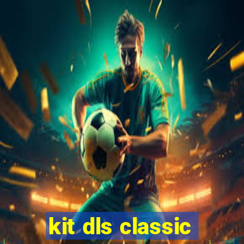 kit dls classic