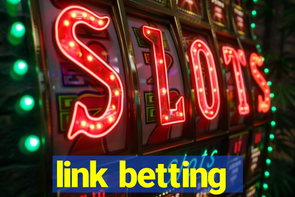 link betting