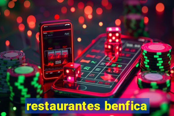 restaurantes benfica