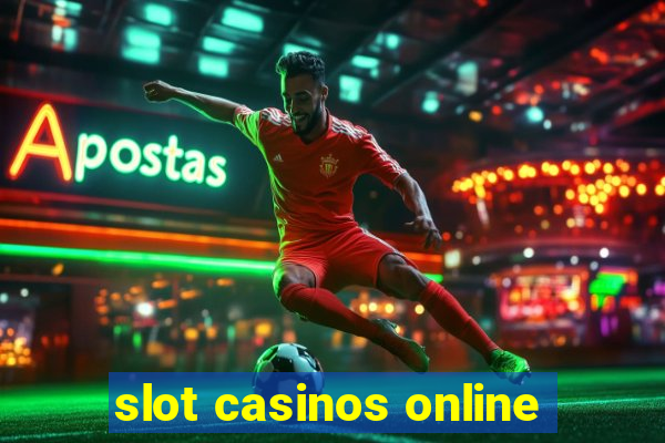 slot casinos online