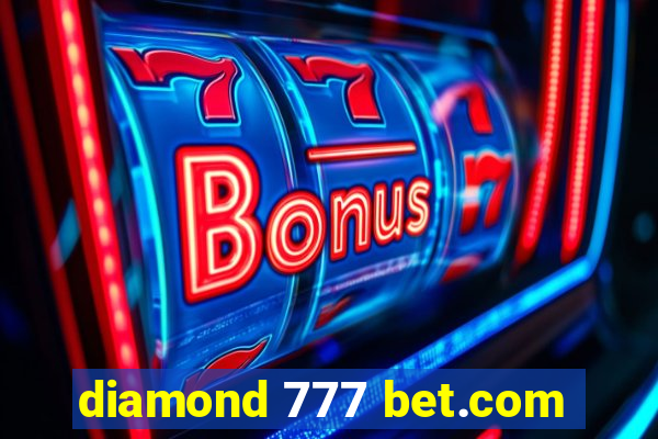 diamond 777 bet.com