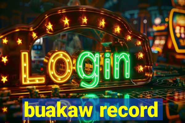 buakaw record