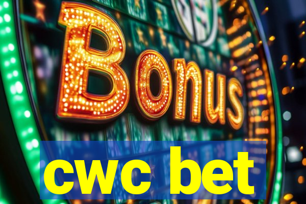 cwc bet