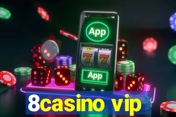 8casino vip