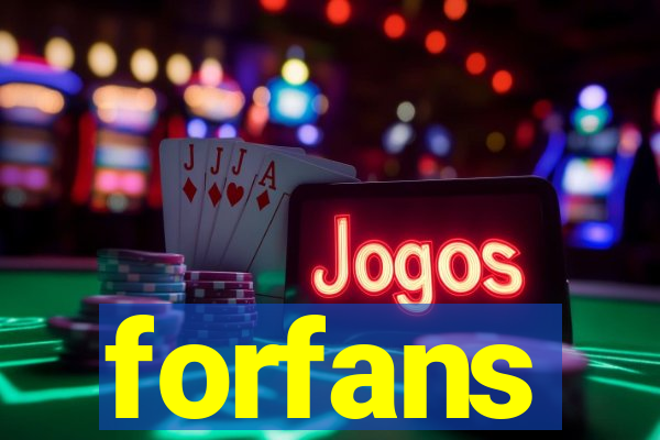 forfans