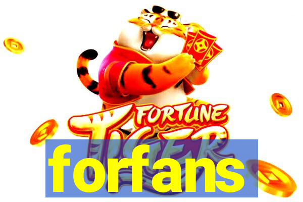 forfans