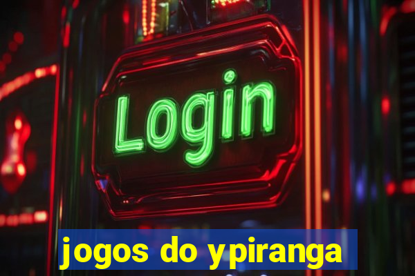 jogos do ypiranga