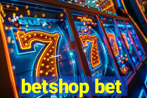 betshop bet