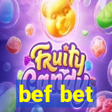 bef bet