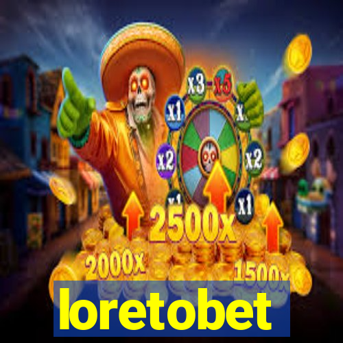 loretobet