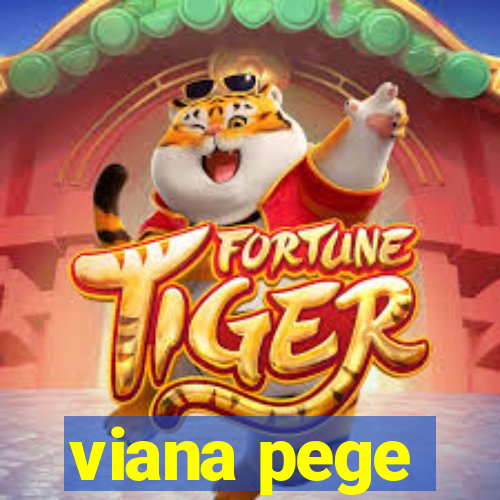 viana pege