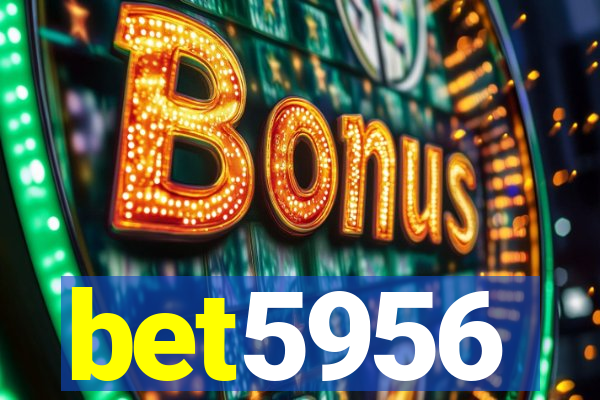 bet5956