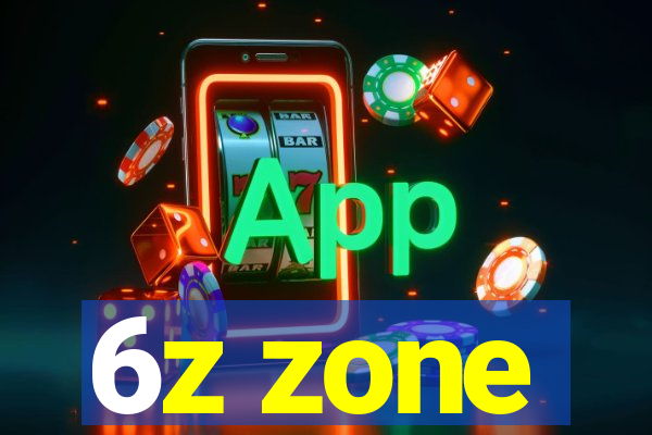 6z zone