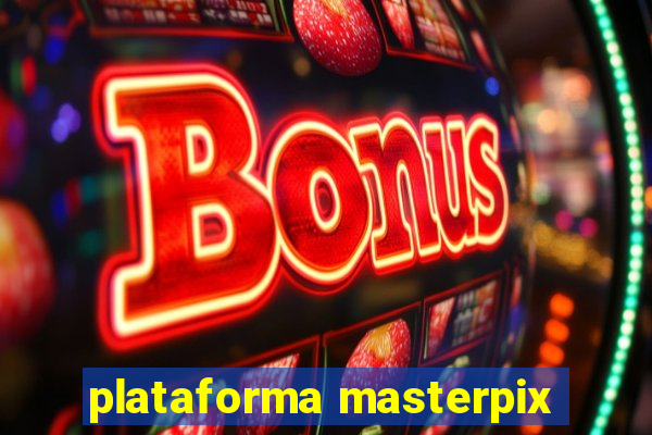 plataforma masterpix