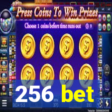 256 bet