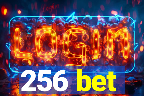 256 bet