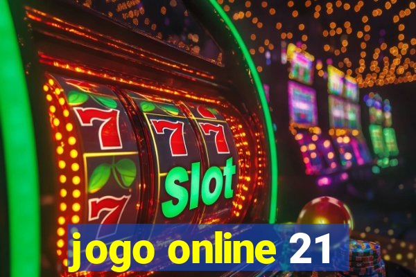 jogo online 21