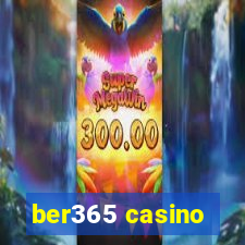 ber365 casino