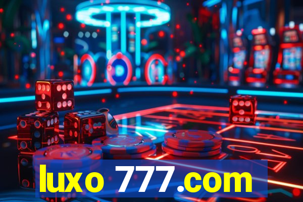 luxo 777.com