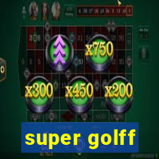 super golff