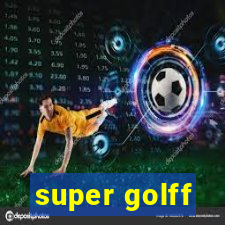 super golff