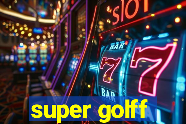 super golff