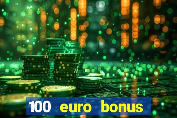 100 euro bonus casino ohne einzahlung