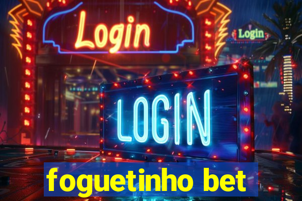 foguetinho bet