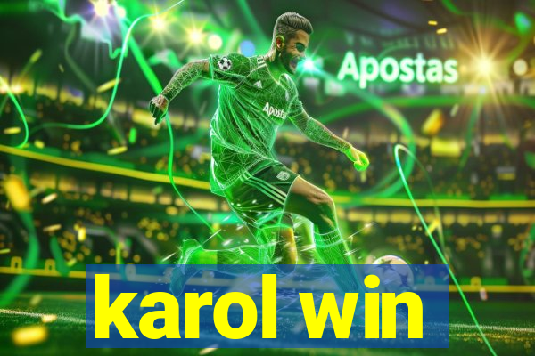 karol win