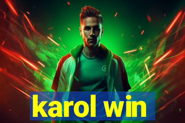 karol win