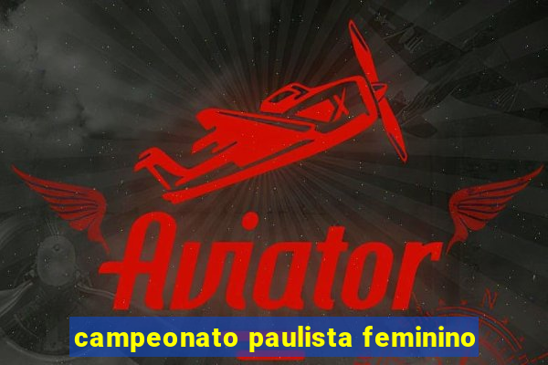 campeonato paulista feminino