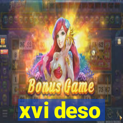 xvi deso