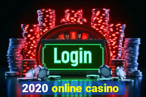 2020 online casino